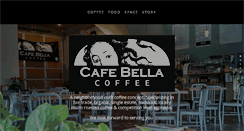 Desktop Screenshot of cafebellacoffee.com